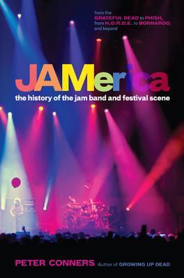 Jamerica: The History of the Jam Band and Festival Scene