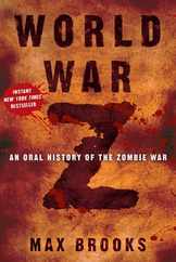 World War Z: An Oral History of the Zombie War Subscription
