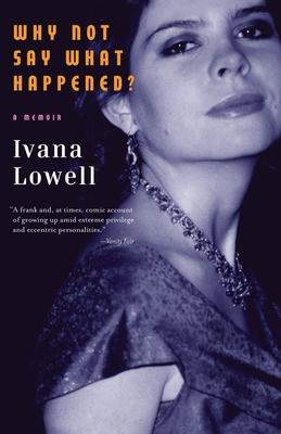 Why Not Say What Happened?: A Memoir