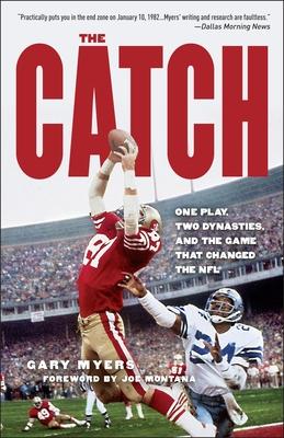 The Catch: One Play, Two Dynasties, and the Game That Changed the NFL