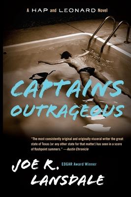 Captains Outrageous: A Hap and Leonard Novel (6)