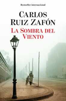 La Sombra del Viento / Shadow of the Wind