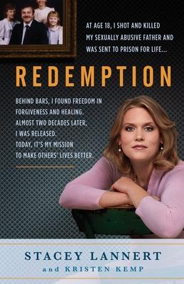 Redemption: A Story of Sisterhood, Survival, and Finding Freedom Behind Bars