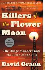 Killers of the Flower Moon: The Osage Murders and the Birth of the FBI Subscription