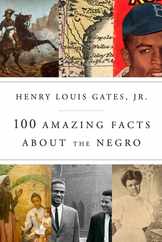 100 Amazing Facts about the Negro Subscription