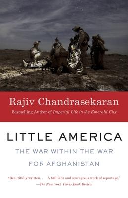 Little America: The War Within the War for Afghanistan