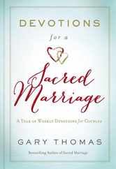 Devotions for a Sacred Marriage: A Year of Weekly Devotions for Couples Subscription
