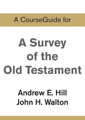 A CourseGuide for A Survey of the Old Testament Subscription