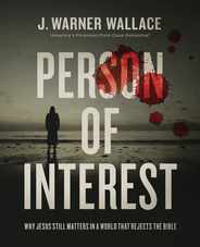 Person of Interest: Why Jesus Still Matters in a World That Rejects the Bible Subscription