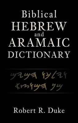 Biblical Hebrew and Aramaic Dictionary