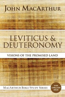 Leviticus and Deuteronomy: Visions of the Promised Land