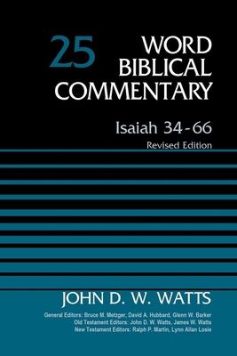 Isaiah 34-66, Volume 25: Revised Edition 25