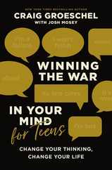 Winning the War in Your Mind for Teens: Change Your Thinking, Change Your Life Subscription