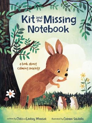 Kit and the Missing Notebook: A Book about Calming Anxiety