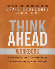 Think Ahead Workbook: The Power of Pre-Deciding for a Better Life Subscription