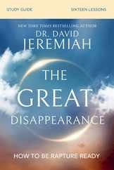 The Great Disappearance Bible Study Guide: How to Be Rapture Ready Subscription