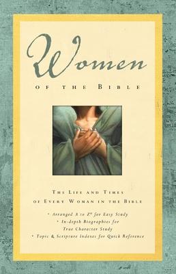 Women of the Bible: The Life and Times of Every Woman in the Bible Subscription