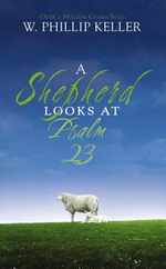 A Shepherd Looks at Psalm 23 Subscription