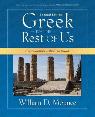 Greek for the Rest of Us: The Essentials of Biblical Greek