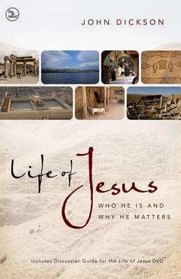 Life of Jesus: Who He Is and Why He Matters