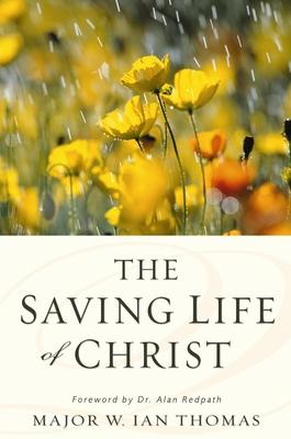 The Saving Life of Christ