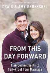 From This Day Forward: Five Commitments to Fail-Proof Your Marriage Subscription