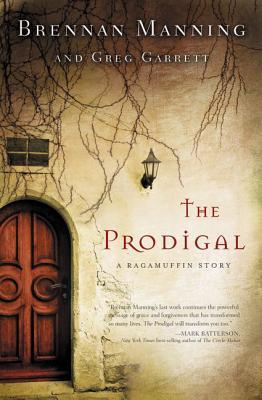 The Prodigal: A Ragamuffin Story Subscription
