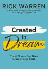 Created to Dream: The 6 Phases God Uses to Grow Your Faith Subscription
