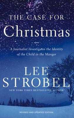 The Case for Christmas: A Journalist Investigates the Identity of the Child in the Manger Subscription