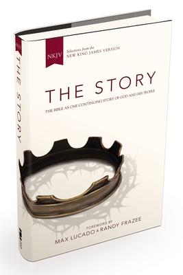 NKJV, the Story, Hardcover: The Bible as One Continuing Story of God and His People