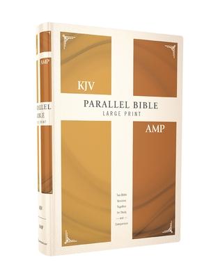 KJV, Amplified, Parallel Bible, Large Print, Hardcover, Red Letter Edition: Two Bible Versions Together for Study and Comparison