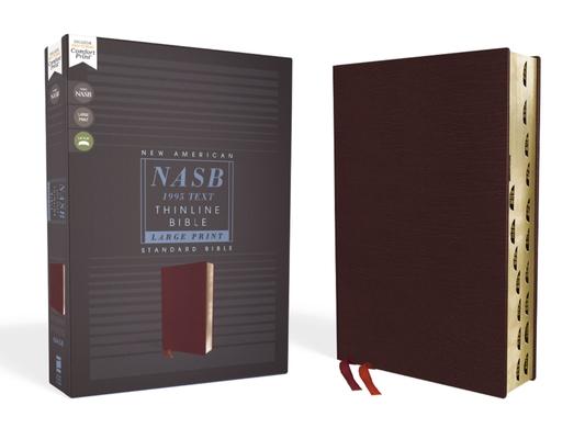 Nasb, Thinline Bible, Large Print, Bonded Leather, Burgundy, Red Letter Edition, 1995 Text, Thumb Indexed, Comfort Print