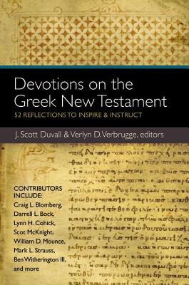 Devotions on the Greek New Testament: 52 Reflections to Inspire & Instruct