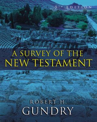 A Survey of the New Testament