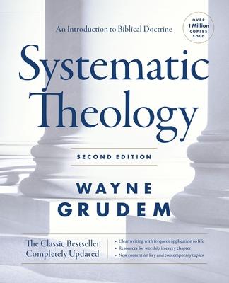 Systematic Theology,: An Introduction to Biblical Doctrine