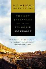 The New Testament in Its World Workbook: An Introduction to the History, Literature, and Theology of the First Christians Subscription