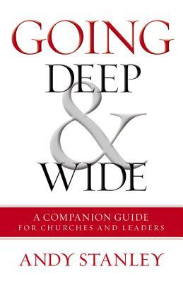 Going Deep and Wide: A Companion Guide for Churches and Leaders