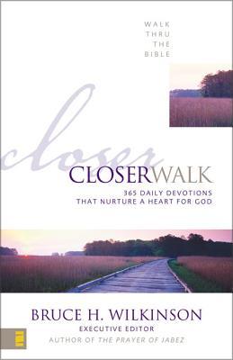 Closer Walk: 365 Daily Devotions That Nurture a Heart for God