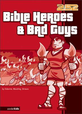 Bible Heroes& Bad Guys