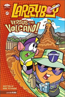 Larryboy, Versus the Volcano: 9