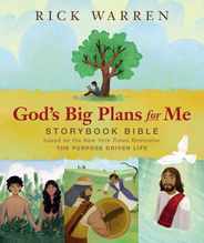 God's Big Plans for Me Storybook Bible: Based on the New York Times Bestseller the Purpose Driven Life Subscription