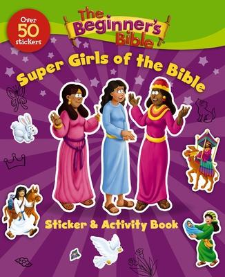 The Beginner's Bible Super Girls of the Bible Sticker and Activity Book