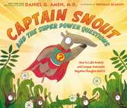 Captain Snout and the Super Power Questions: How to Calm Anxiety and Conquer Automatic Negative Thoughts (Ants) Subscription