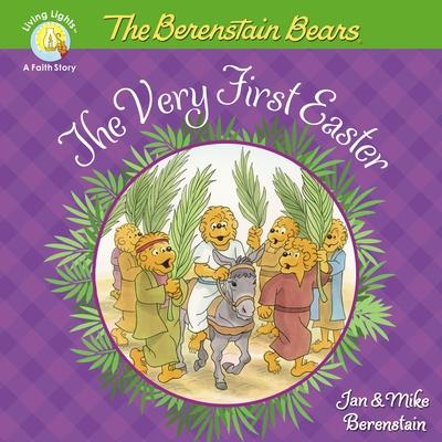 The Berenstain Bears the Very First Easter: An Easter and Springtime Book for Kids