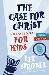 The Case for Christ Devotions for Kids: 365 Days with Jesus Subscription