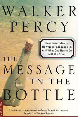 The Message in the Bottle: How Queer Man Is, How Queer Language Is, and What One Has to Do with the Other