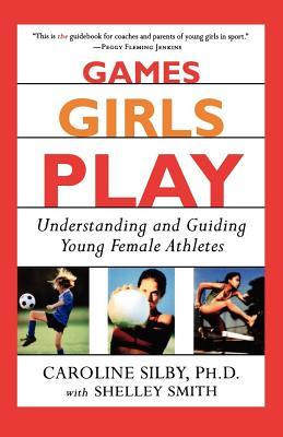 Games Girls Play: Understanding and Guiding Young Female Athletes