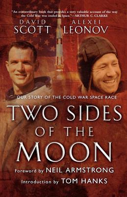 Two Sides of the Moon: Our Story of the Cold War Space Race