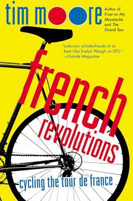 French Revolutions: Cycling the Tour de France