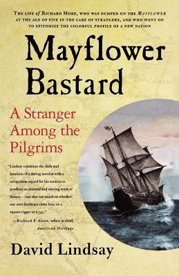 Mayflower Bastard: A Stranger Among the Pilgrims Subscription